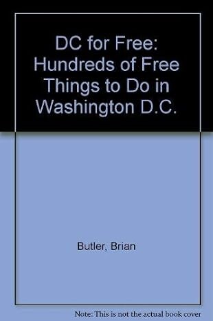 DC for free :hundreds of free things to do in Washington, DC
