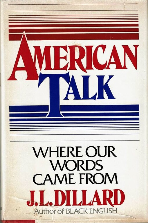 American Talk :Wheere Our Words Came From