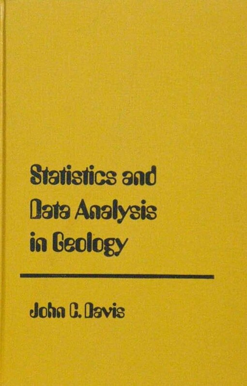 Statistics and data analysis in geology /