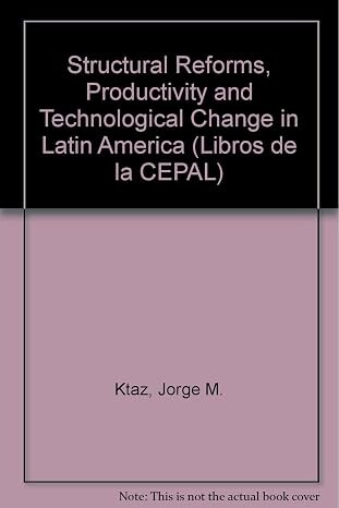 Structural reforms, productivity and technological change in Latin America