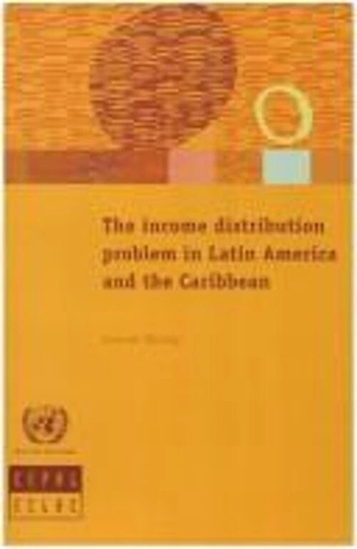 The income distribution problem in Latin America and the Caribbean