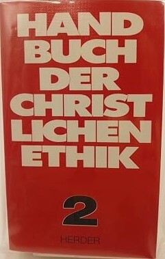 Handbuch der christlichen Ethik.2