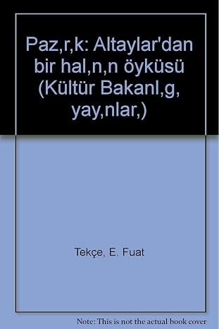 Pazırık :Altaylar'dan bir halının öyküsü