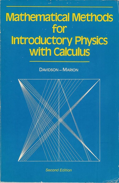 Mathematical Methods for Introductory Physics with Calculus /