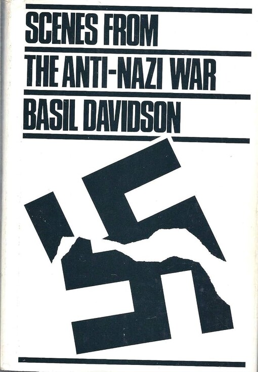 Scenes from the anti-Nazi war