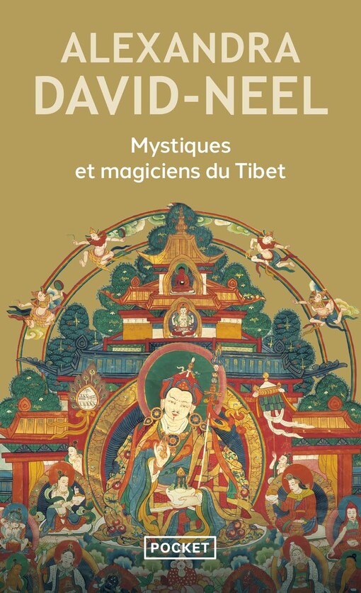 Mystiques et magiciens du Tibet /