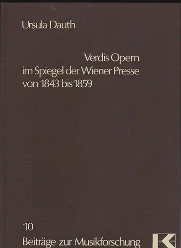 Verdis Opern im Spiegel der Wiener Presse von 1843 bis 1859 :