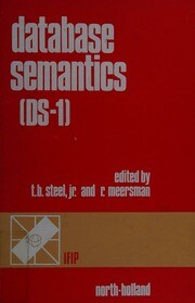 Data semantics (DS-1) :procedings of the IFIP WG 2.6 working conference on Data semantics (DS-1) Hasselt, Belgium, 7-11 january, 1985