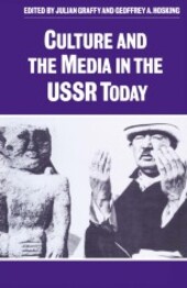 Culture and the media in the USSR today /