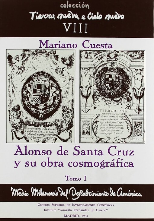 Alonso de Santa Cruz y su obra cosmográfica /