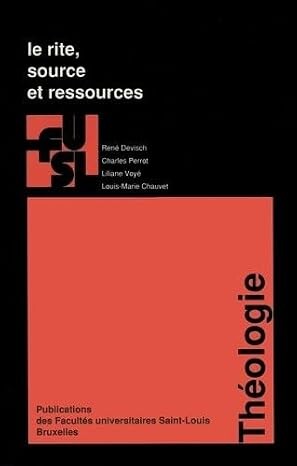Le rite, source et ressources