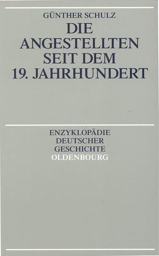 Die Angestellten seit dem 19. Jahrhundert