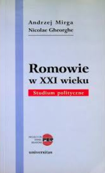 Romowie w XXI wieku :studium polityczne