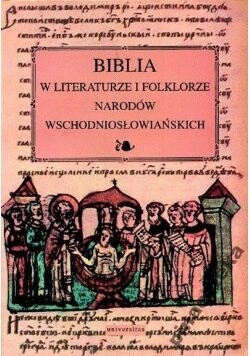 Biblia w literaturze i folklorze narodów wschodniosłowiańskich