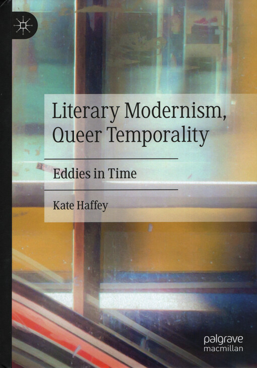 Literary modernism, queer temporality : eddies in time