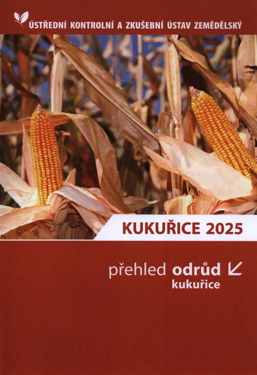 Přehled odrůd kukuřice