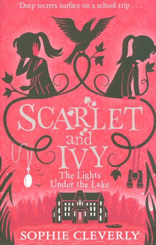 Scarlet and Ivy. The lights under the lake