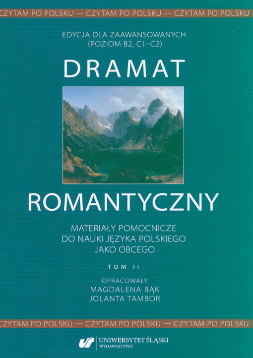 Dramat romantyczny : materiały pomocnicze do nauki języka polskiego jako obcego