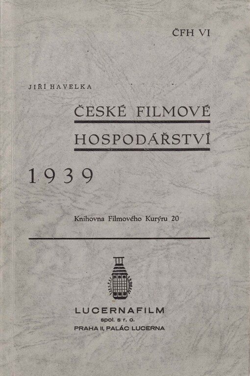 České filmové hospodářství VI, Rok 1939.
