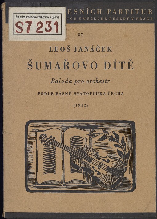 Šumařovo dítěbalada pro orchestr : podle básně Svatopluka Čecha : (1912) /