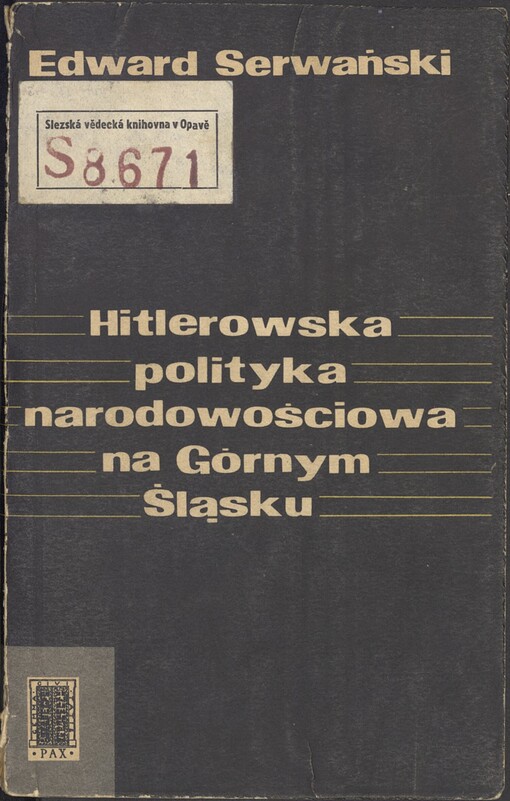 Hitlerowska polityka narodowościowa na Górnym Śląsku: (1939-1945)
