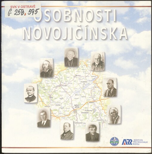 Osobnosti Novojičínska =: Famous people of Nový Jičín region = Persönlichkeiten des Gebietes Nový Jičín