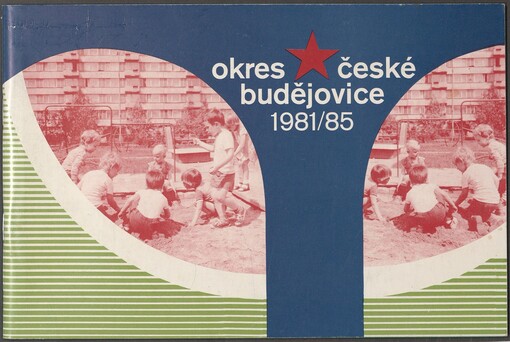 Okres České Budějovice: 1981-1985
