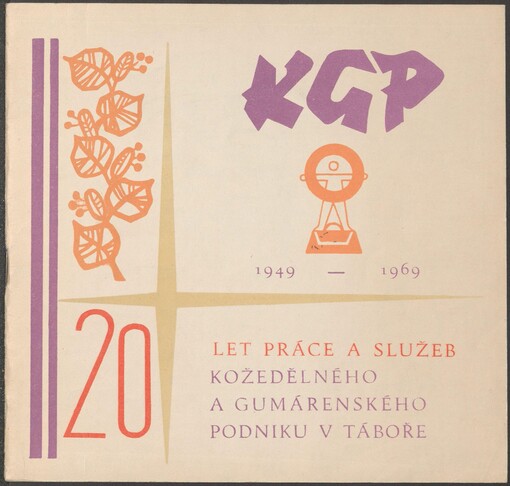 20 let práce a služeb kožedělného a gumárenského podniku v Táboře 1949-1969
