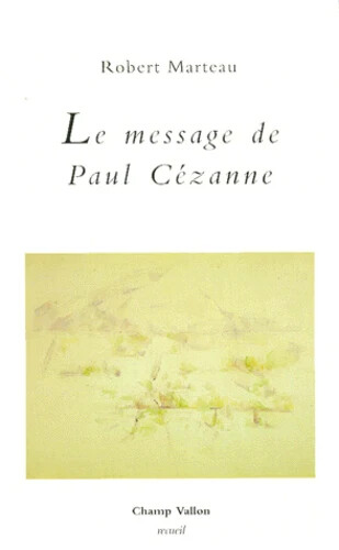 Le message de Paul Cézanne