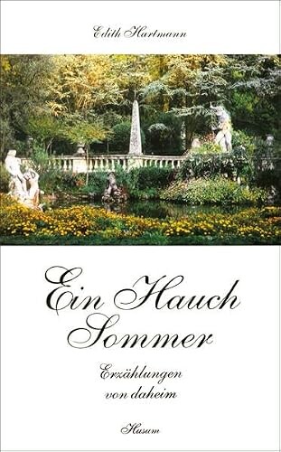 Ein Hauch Sommer :Erzählungen von daheim