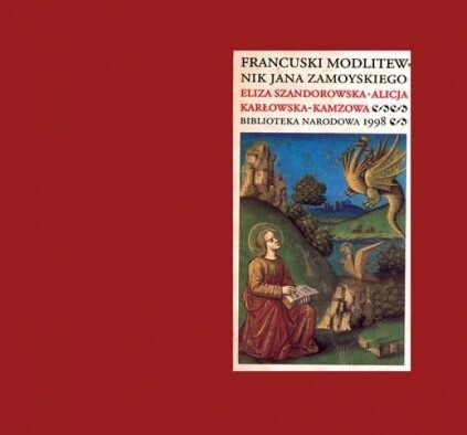 Francuski modlitewnik Jana Zamoyskiego