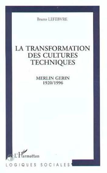 La transformation des cultures techniques :Merlin Gerin 1920/1996