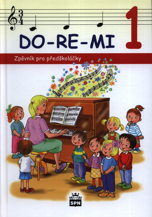 Do-re-mi 1 : zpěvník pro předškoláčky