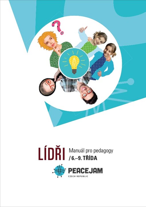 Lídři : 6.-9. třída : manuál pro pedagogy