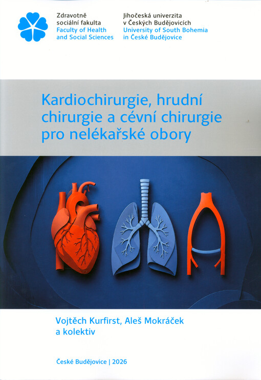 Kardiochirurgie, hrudní chirurgie a cévní chirurgie pro nelékařské obory