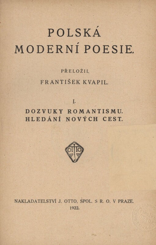 Polská moderní poesie.I,Dozvuky romantismu. Hledání nových cest