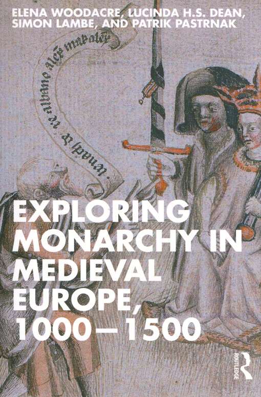 Exploring monarchy in medieval Europe, 1000-1500