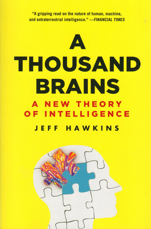 A thousand brains : a new theory of intelligence