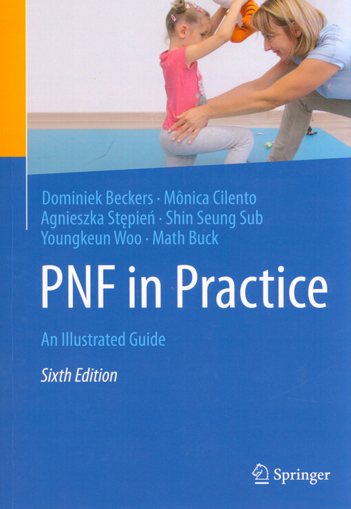 PNF in practice : an illustrated guide