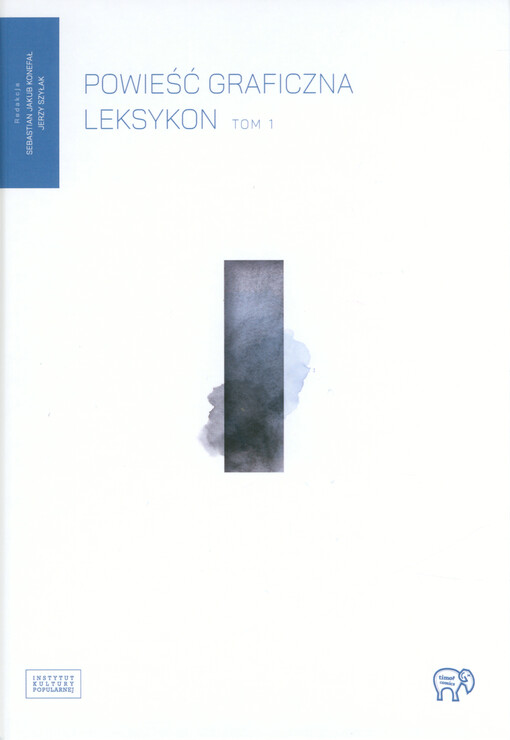Powieść graficzna. Leksykon. Tom 1
