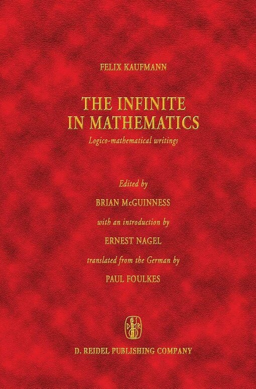 The infinite in mathematics :logico-mathematical wiritings