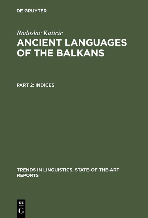 Ancient Languages of the Balkans.Part two,Indices