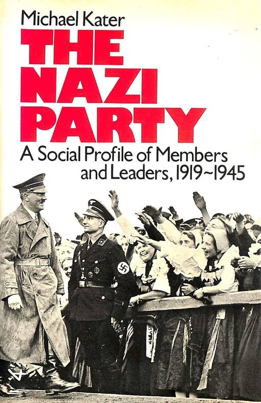 The Nazi Party :