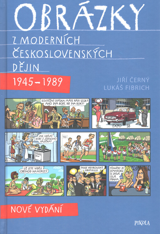 Obrázky z moderních československých dějin : 1945-1989