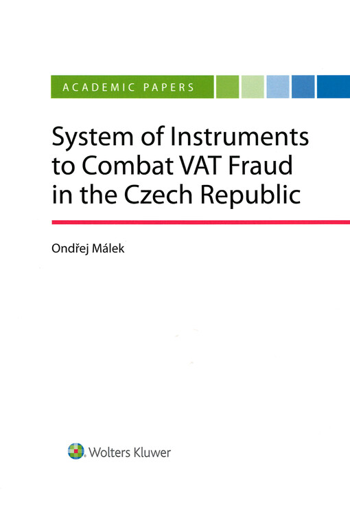 System of instruments to combat VAT fraud in the Czech republic