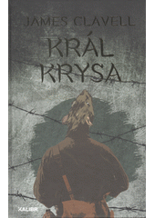 Král krysa  (odkaz v elektronickém katalogu)