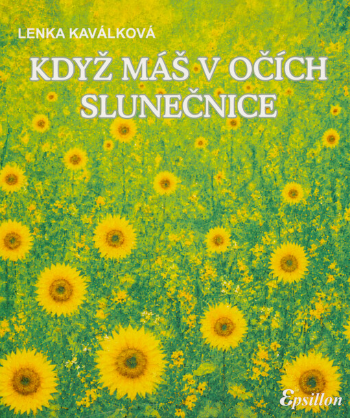 Když máš v očích slunečnice