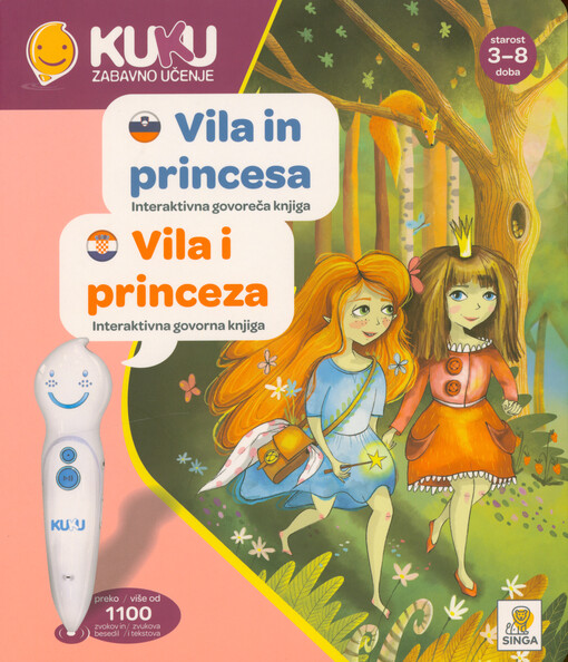 Vila in princesa : interaktivna govoreča knjiga = Vila i princeza : interaktivna govorna knjiga