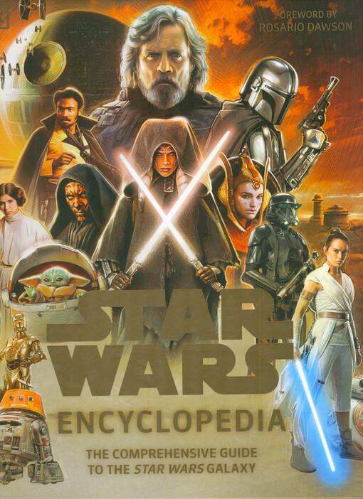 Star Wars encyclopedia : the comprehensive guide to the Star Wars galaxy