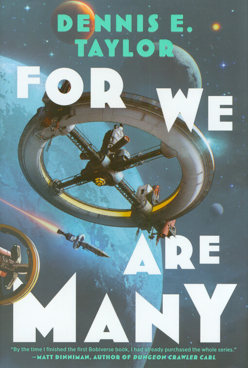 Bobiverse. Book 2, For we are many